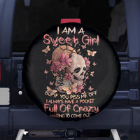Flower Skull Spare Tire Cover Iam A Sweet Girl Full Of Crazy - Wonder Print Shop