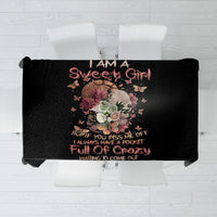 Flower Skull Tablecloth Iam A Sweet Girl Full Of Crazy - Wonder Print Shop