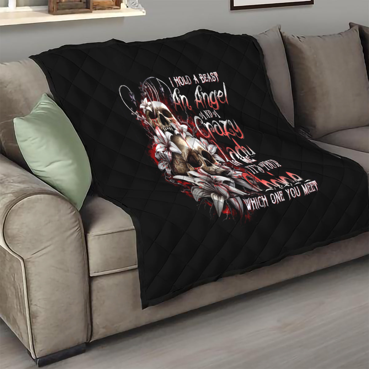 Blood Skull Quilt I Hold A Angel And Crazy Lady It Your Choice - Wonder Print Shop