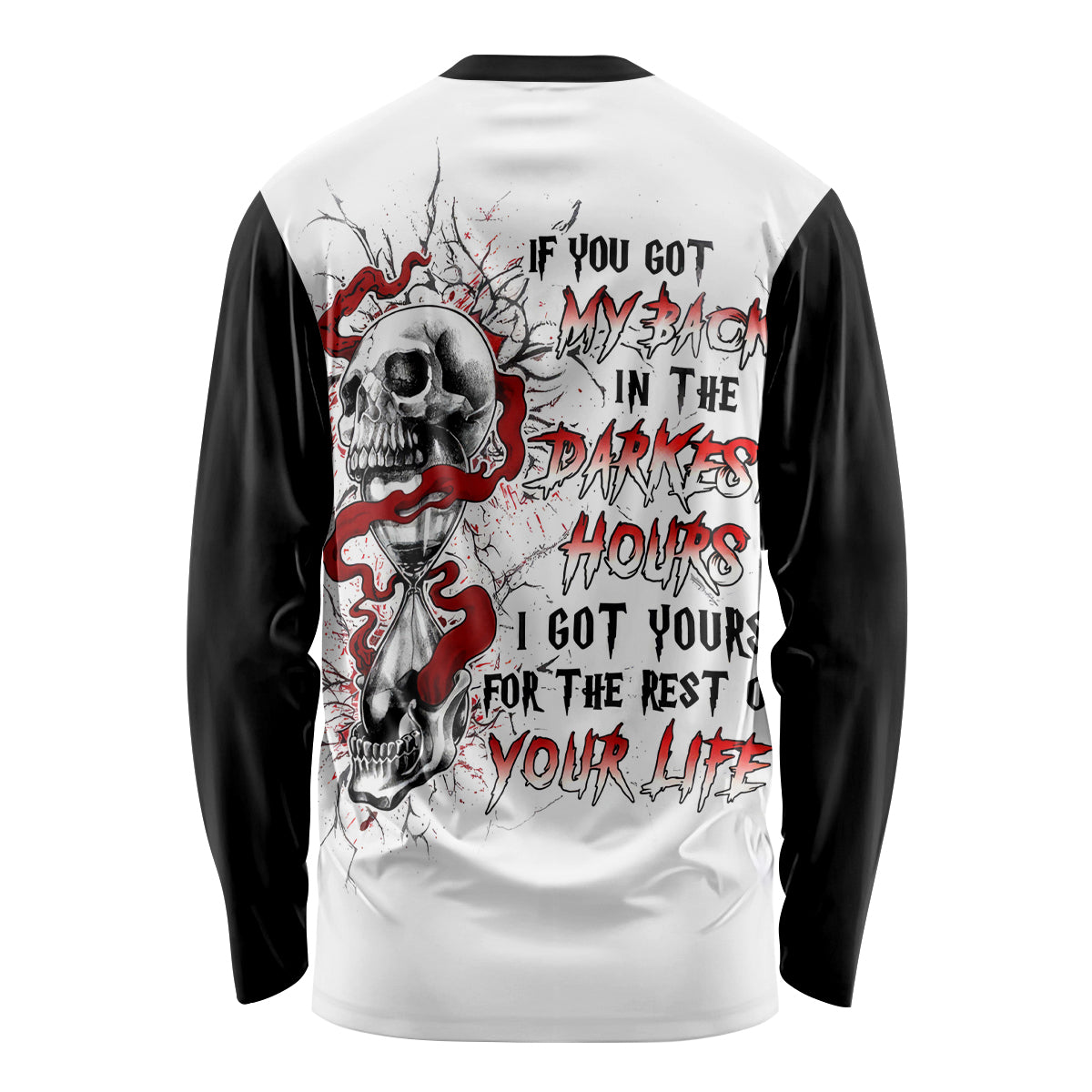 Blood Skull Long Sleeve Shirt You Got My Back I Got Your Rest Of Your Life - Wonder Print Shop