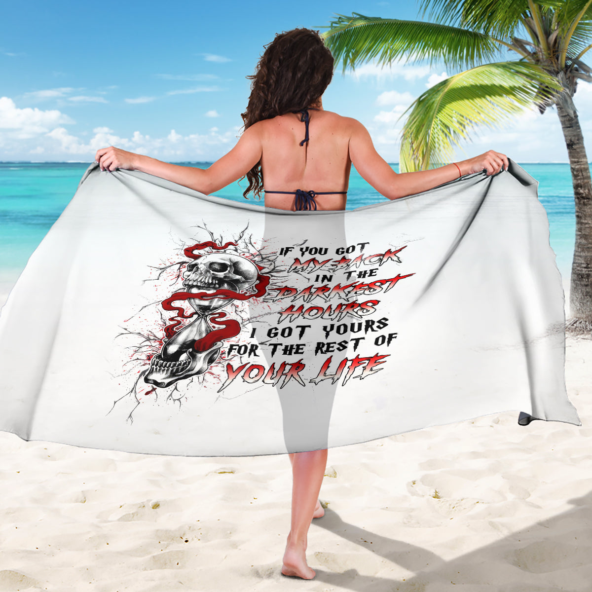 Blood Skull Sarong You Got My Back I Got Your Rest Of Your Life - Wonder Print Shop