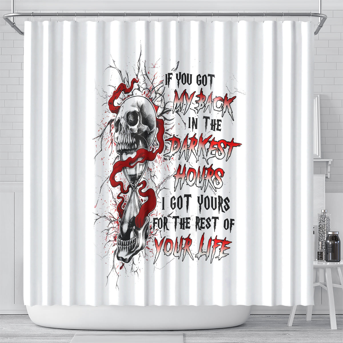 blood-skull-shower-curtain-you-got-my-back-i-got-your-rest-of-your-life