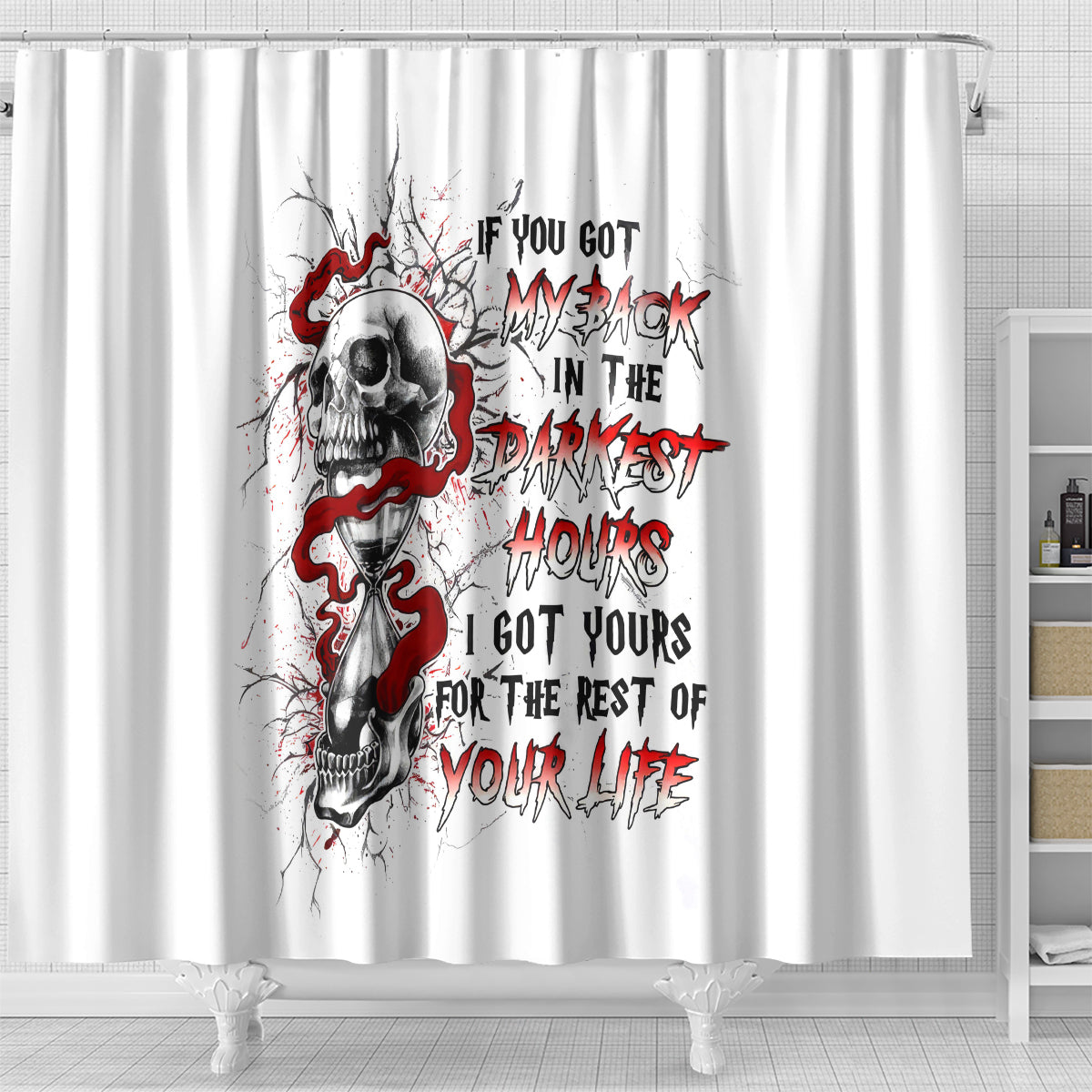 blood-skull-shower-curtain-you-got-my-back-i-got-your-rest-of-your-life