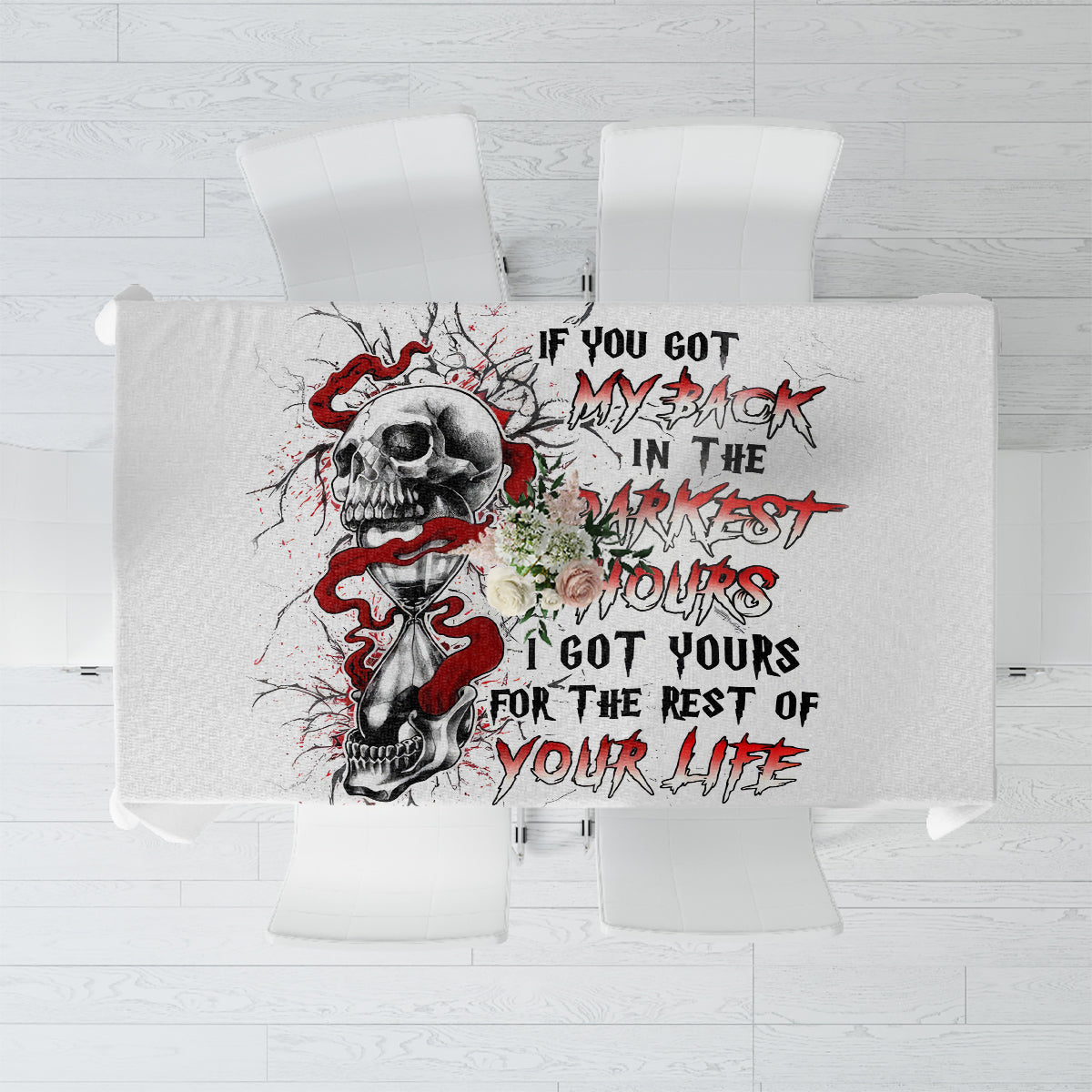 Blood Skull Tablecloth You Got My Back I Got Your Rest Of Your Life - Wonder Print Shop