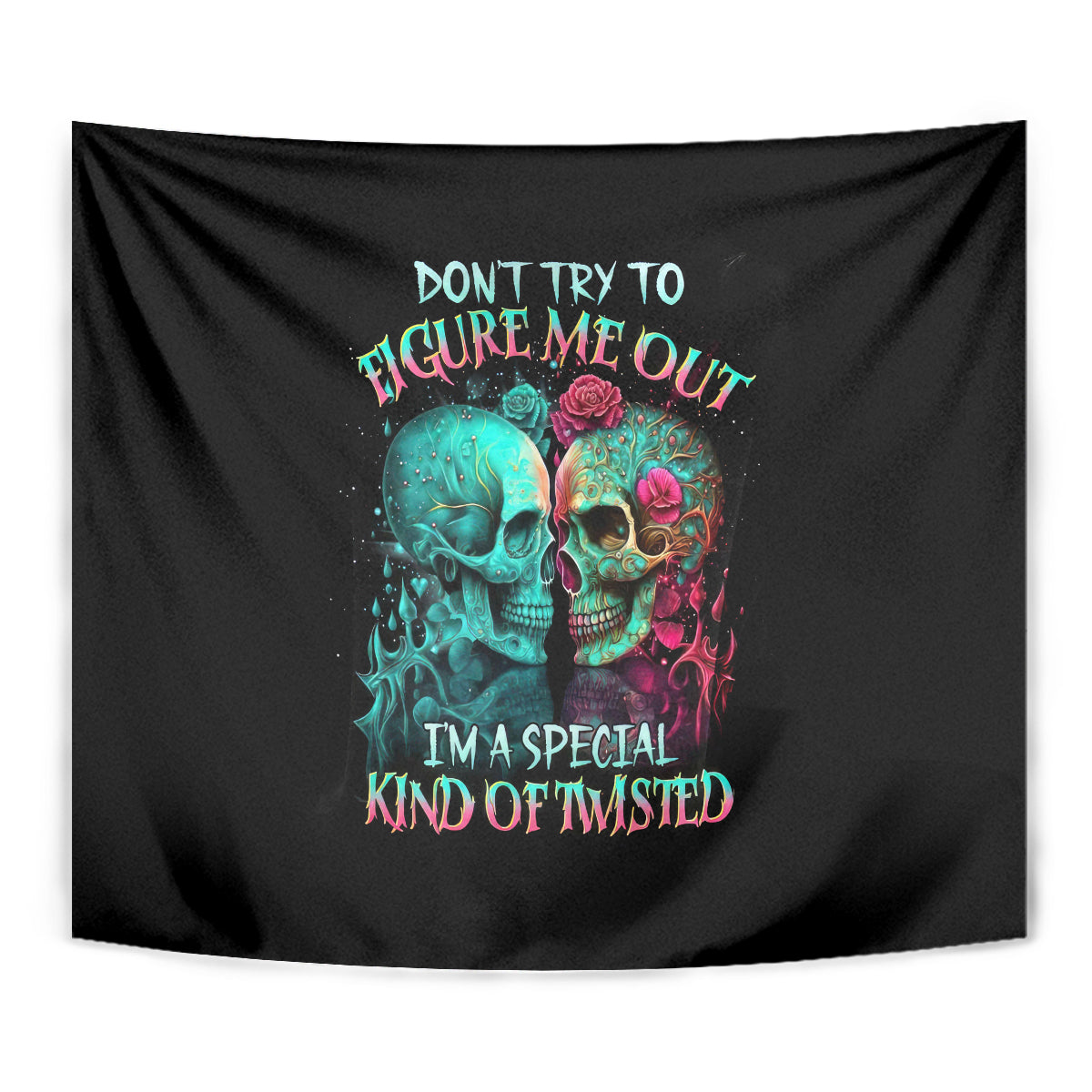 Twin Skull Tapestry Don't Try To Figure Me Out I'm A Special - Wonder Print Shop