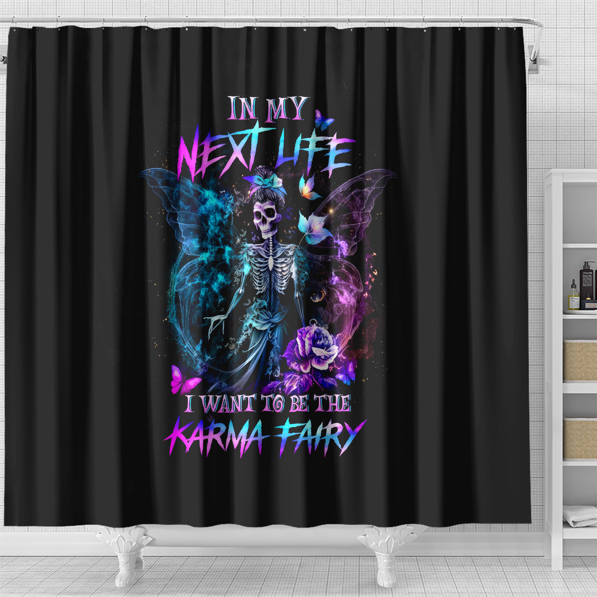 dia-de-los-muertos-skull-shower-curtain-my-next-life-i-want-to-be-karma-fairy
