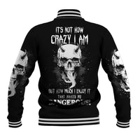 Devil Skull Baseball Jacket It's Not How Crazy Iam But Enjoy It Make Me Dangerous - Wonder Print Shop