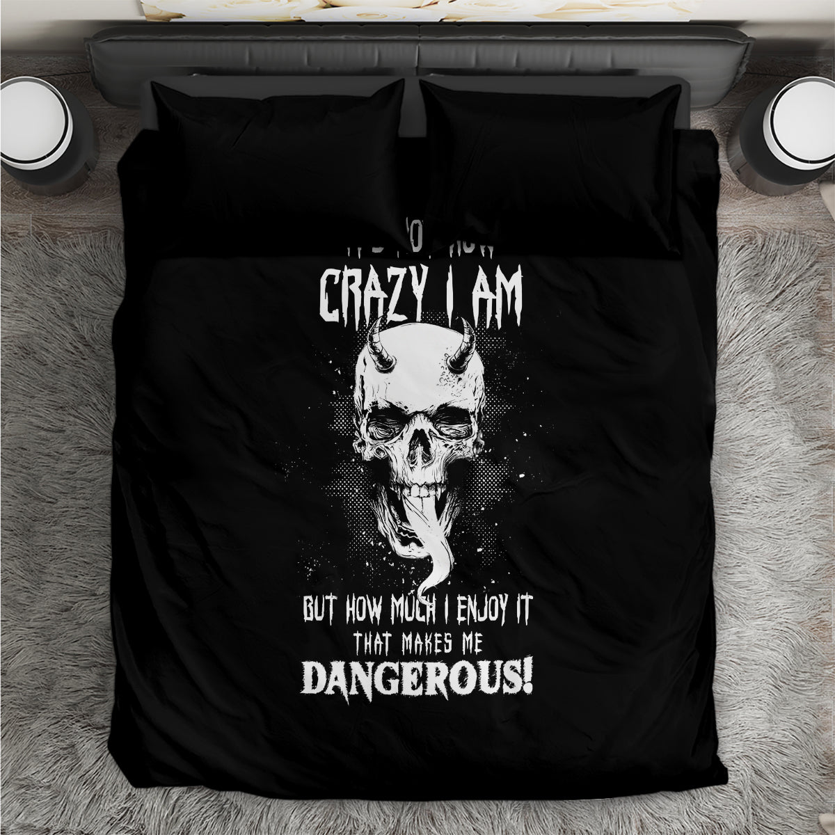 Devil Skull Bedding Set It's Not How Crazy Iam But Enjoy It Make Me Dangerous - Wonder Print Shop