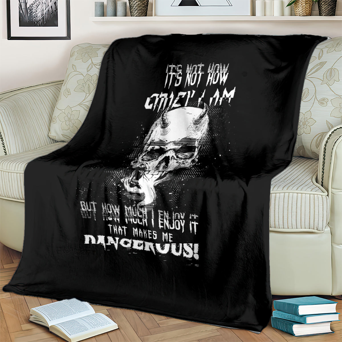 devil-skull-blanket-its-not-how-crazy-iam-but-enjoy-it-make-me-dangerous
