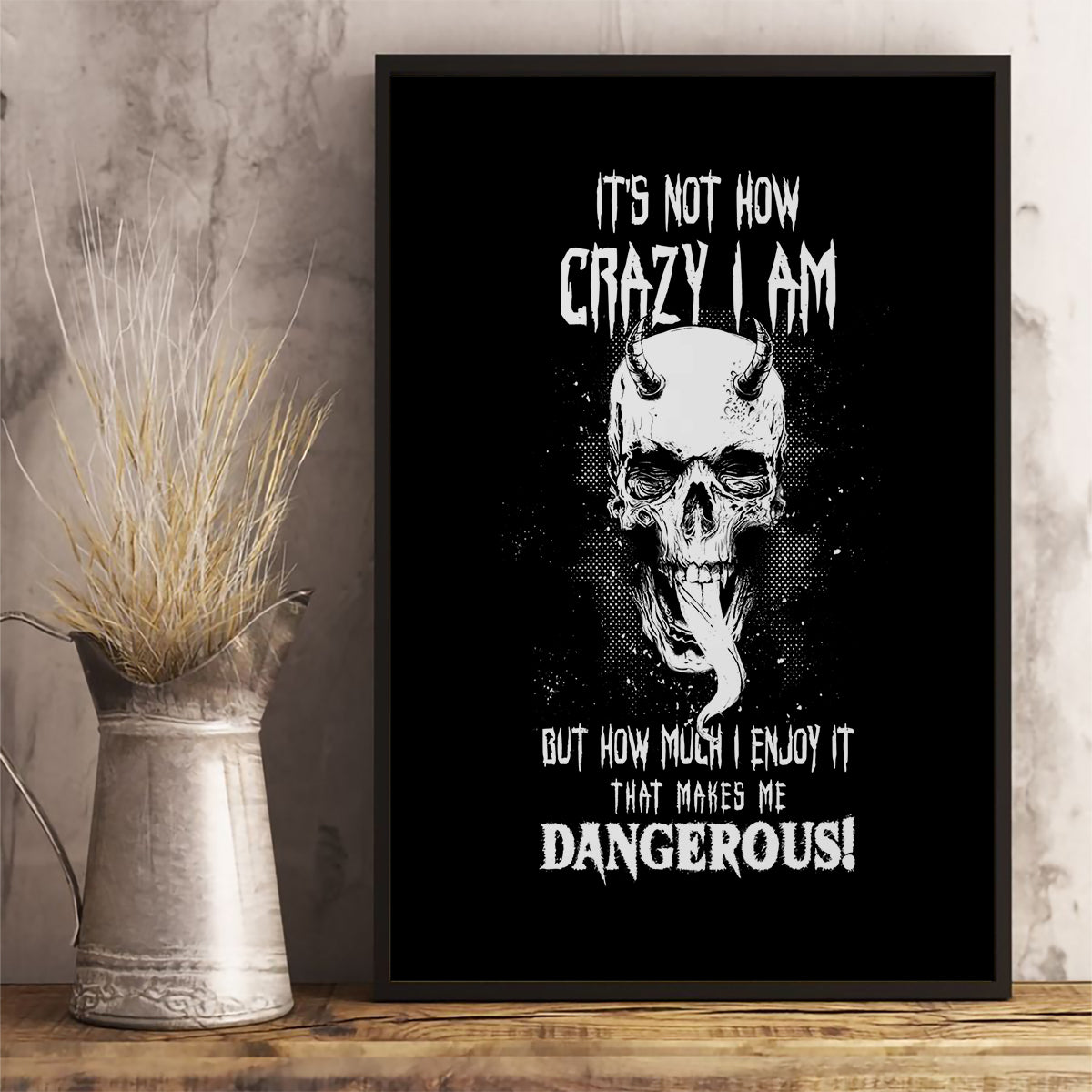 Devil Skull Canvas Wall Art It's Not How Crazy Iam But Enjoy It Make Me Dangerous - Wonder Print Shop