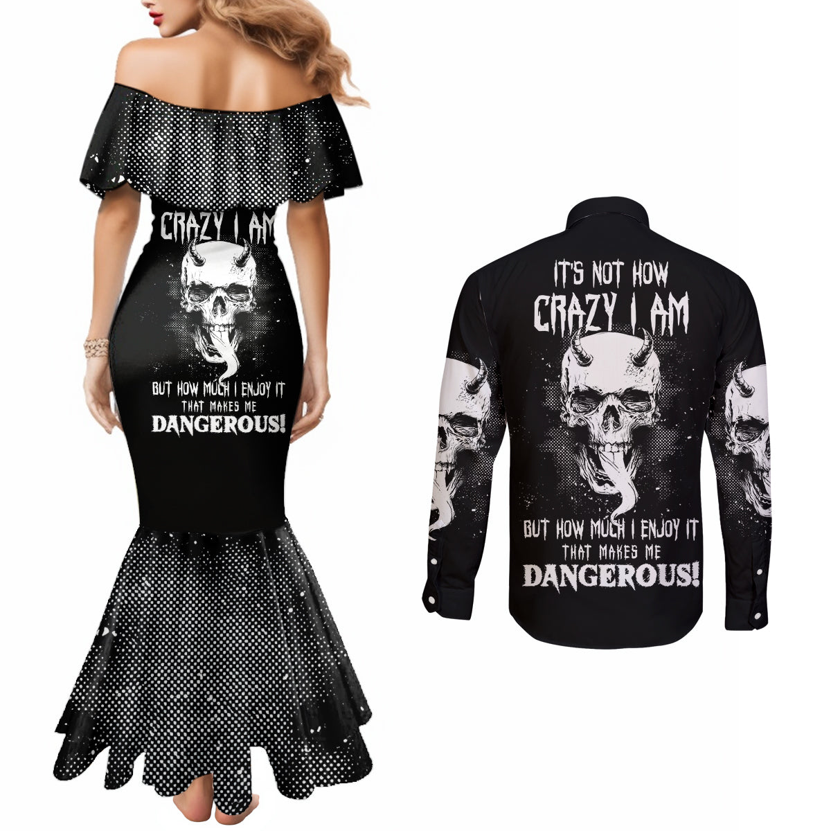 Devil Skull Couples Matching Mermaid Dress and Long Sleeve Button Shirts It's Not How Crazy Iam But Enjoy It Make Me Dangerous DT01