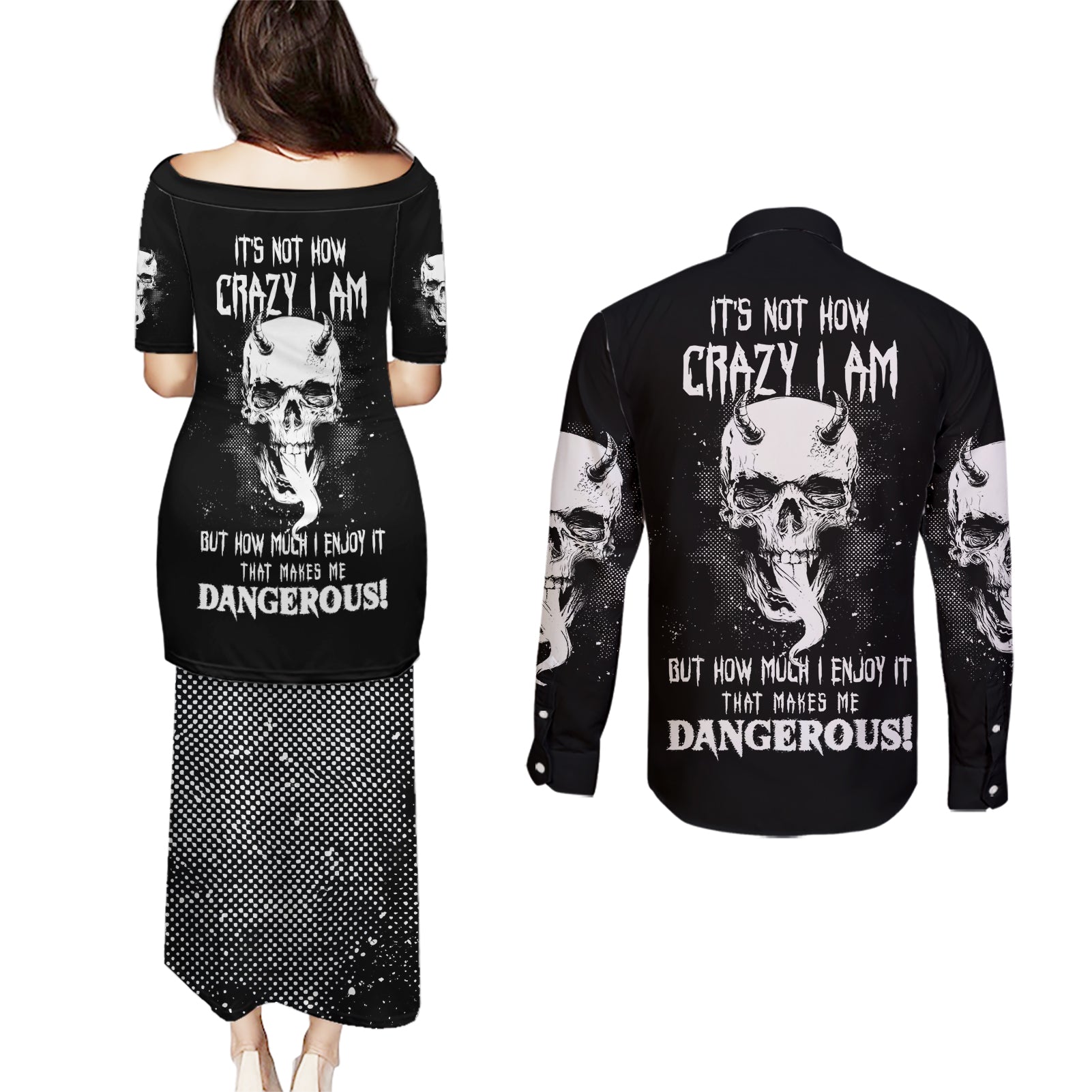 Devil Skull Couples Matching Puletasi Dress and Long Sleeve Button Shirts It's Not How Crazy Iam But Enjoy It Make Me Dangerous - Wonder Print Shop