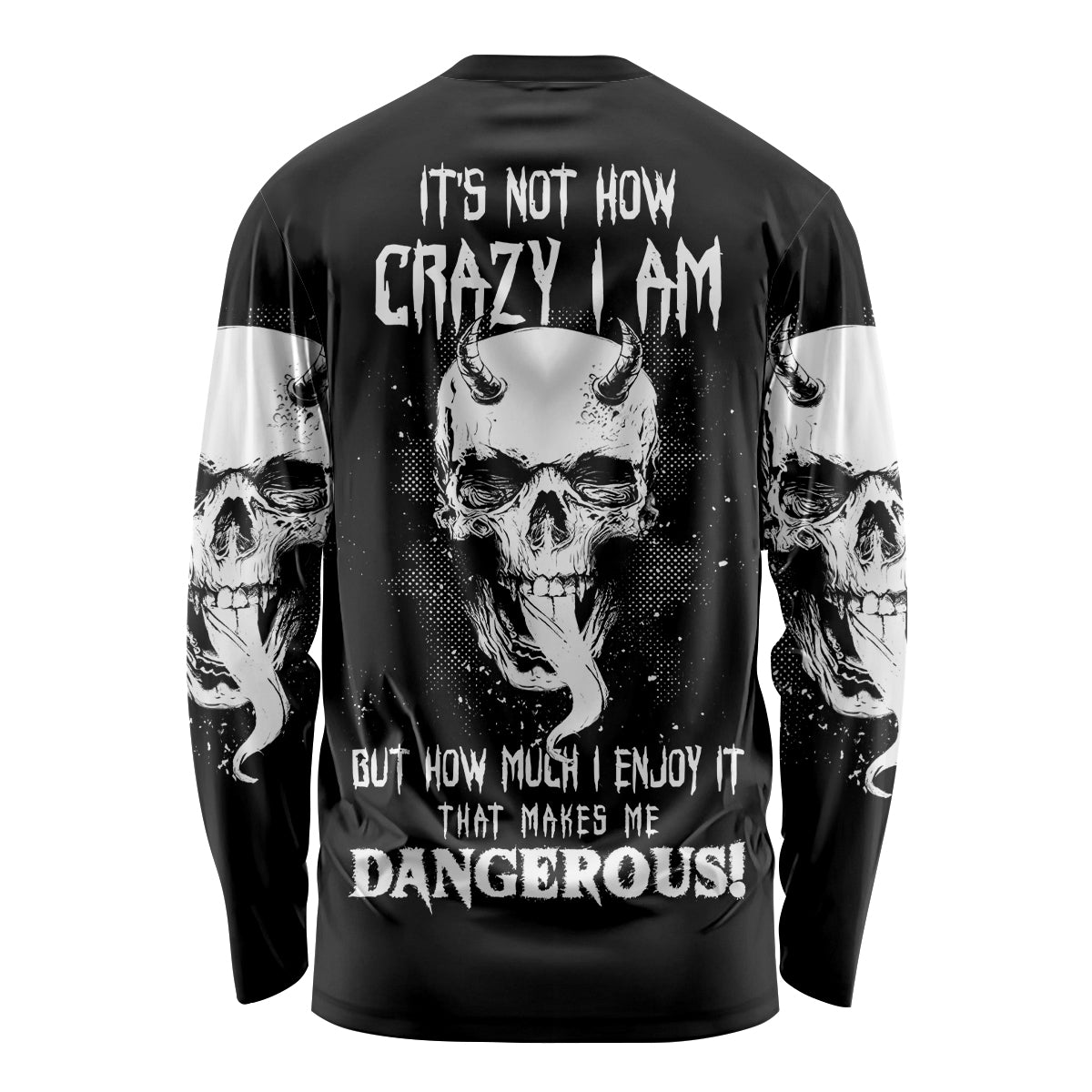 Devil Skull Long Sleeve Shirt It's Not How Crazy Iam But Enjoy It Make Me Dangerous - Wonder Print Shop