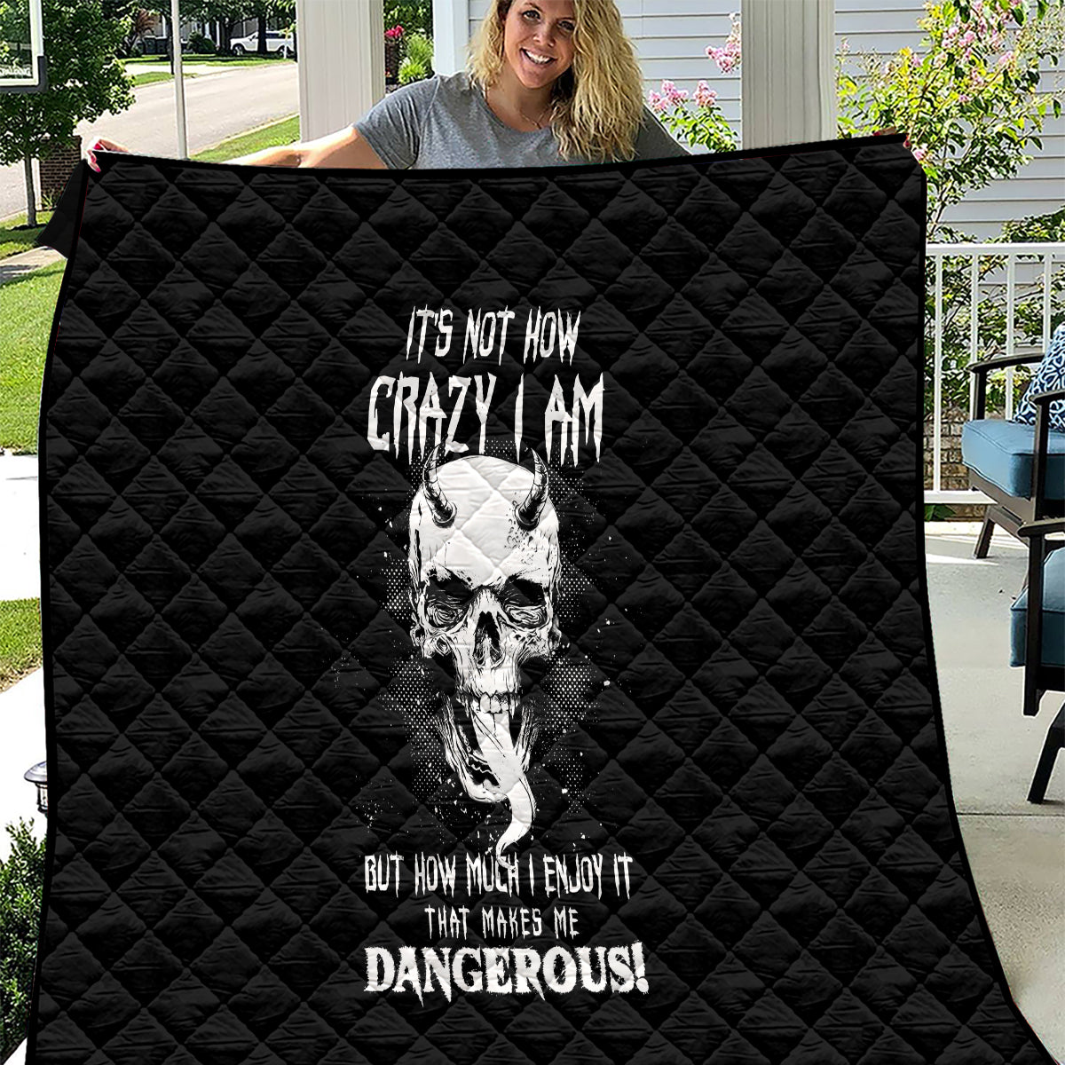 Devil Skull Quilt It's Not How Crazy Iam But Enjoy It Make Me Dangerous - Wonder Print Shop