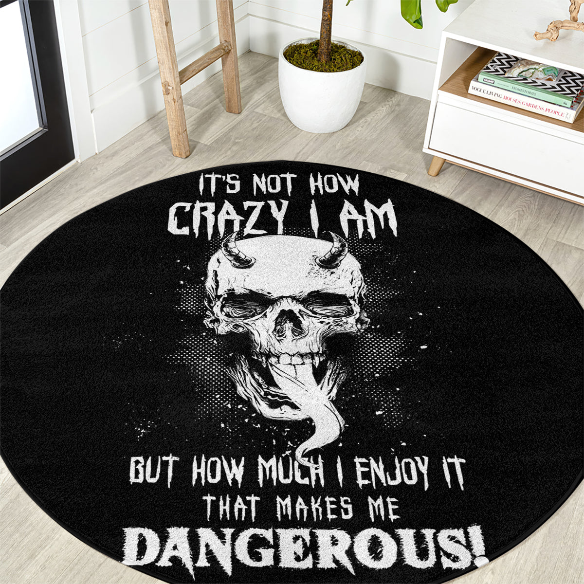 devil-skull-round-carpet-its-not-how-crazy-iam-but-enjoy-it-make-me-dangerous