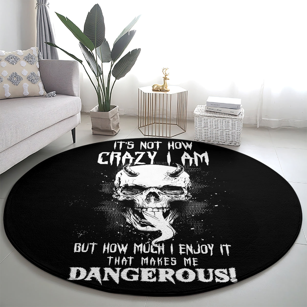 devil-skull-round-carpet-its-not-how-crazy-iam-but-enjoy-it-make-me-dangerous