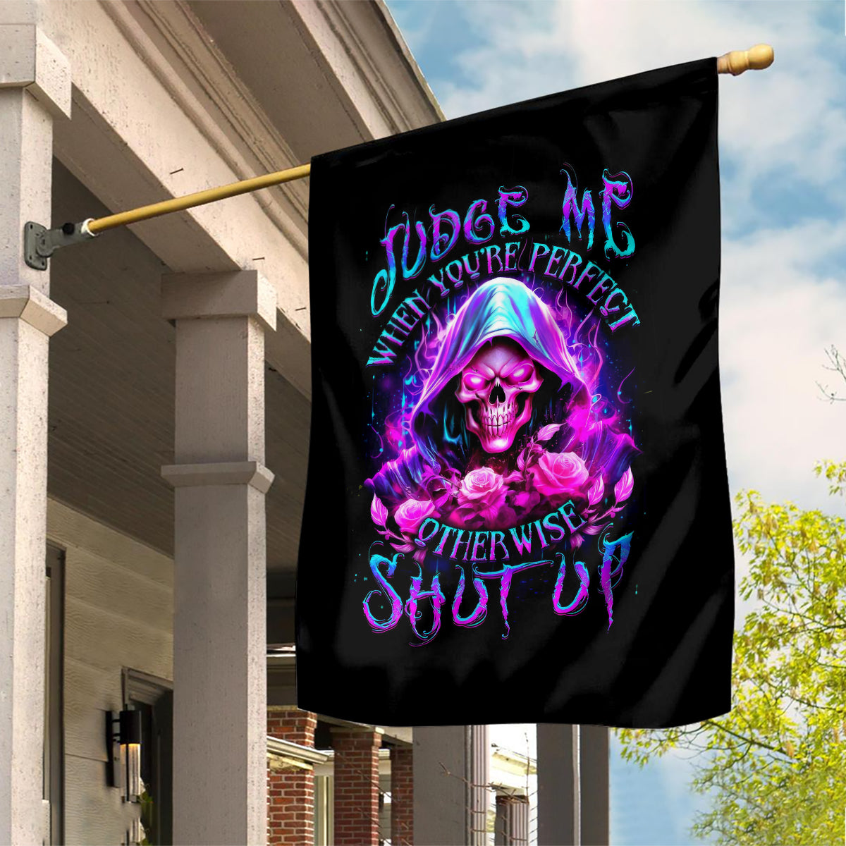 Fire Skull Garden Flag Judge Me When You're Perfect Otherwise Shut Up - Wonder Print Shop