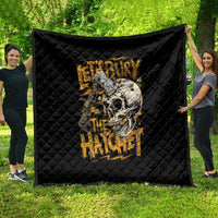 Axe Skull Quilt Let's Bury The Hatchet - Wonder Print Shop