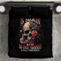 Rose Skull Bedding Set My Give A Fuck Is Broken But My Go Fuck Yourself Is Functional - Wonder Print Shop