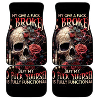 Rose Skull Car Mats My Give A Fuck Is Broken But My Go Fuck Yourself Is Functional - Wonder Print Shop