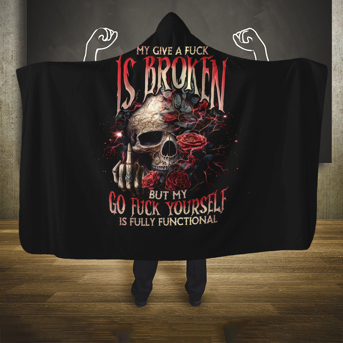 rose-skull-hooded-blanket-my-give-a-fuck-is-broken-but-my-go-fuck-yourself-is-functional