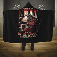 rose-skull-hooded-blanket-my-give-a-fuck-is-broken-but-my-go-fuck-yourself-is-functional