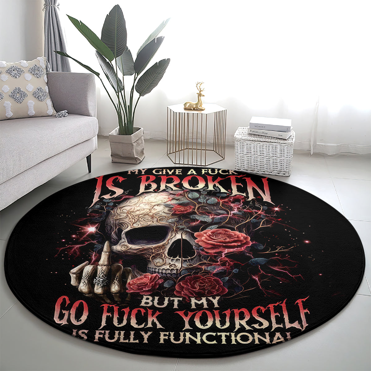 rose-skull-round-carpet-my-give-a-fuck-is-broken-but-my-go-fuck-yourself-is-functional
