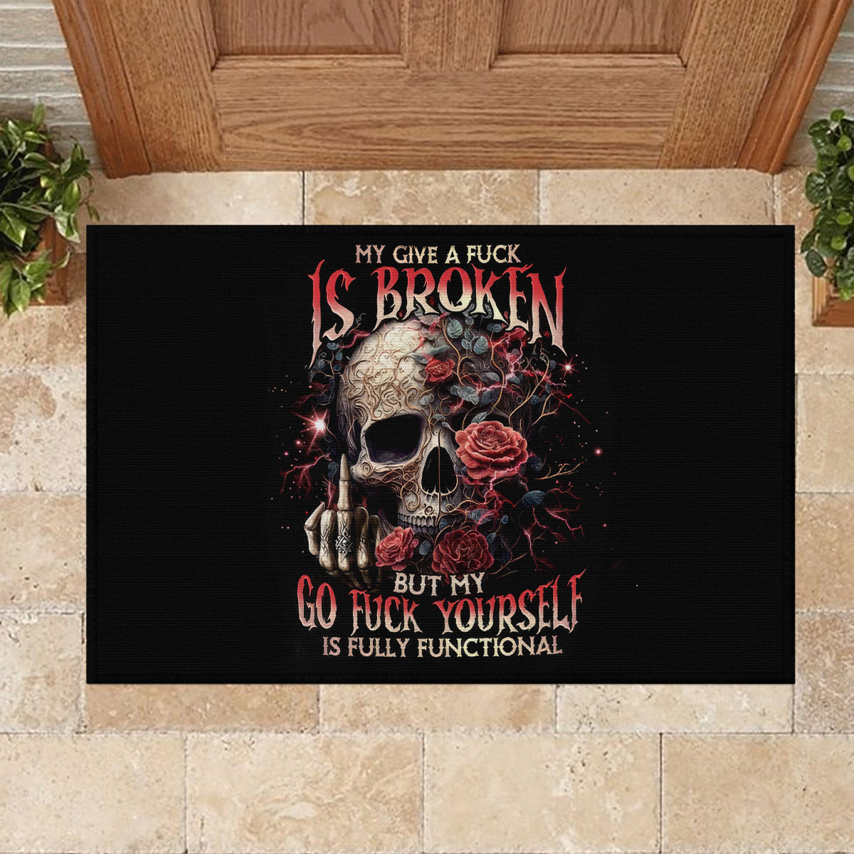 Rose Skull Rubber Doormat My Give A Fuck Is Broken But My Go Fuck Yourself Is Functional - Wonder Print Shop