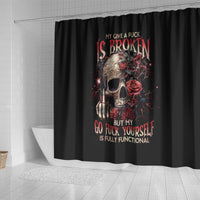 rose-skull-shower-curtain-my-give-a-fuck-is-broken-but-my-go-fuck-yourself-is-functional