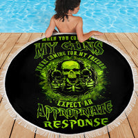 Gun Skull Beach Blanket When You Come For My Gun Expect An Appropriate Response - Wonder Print Shop
