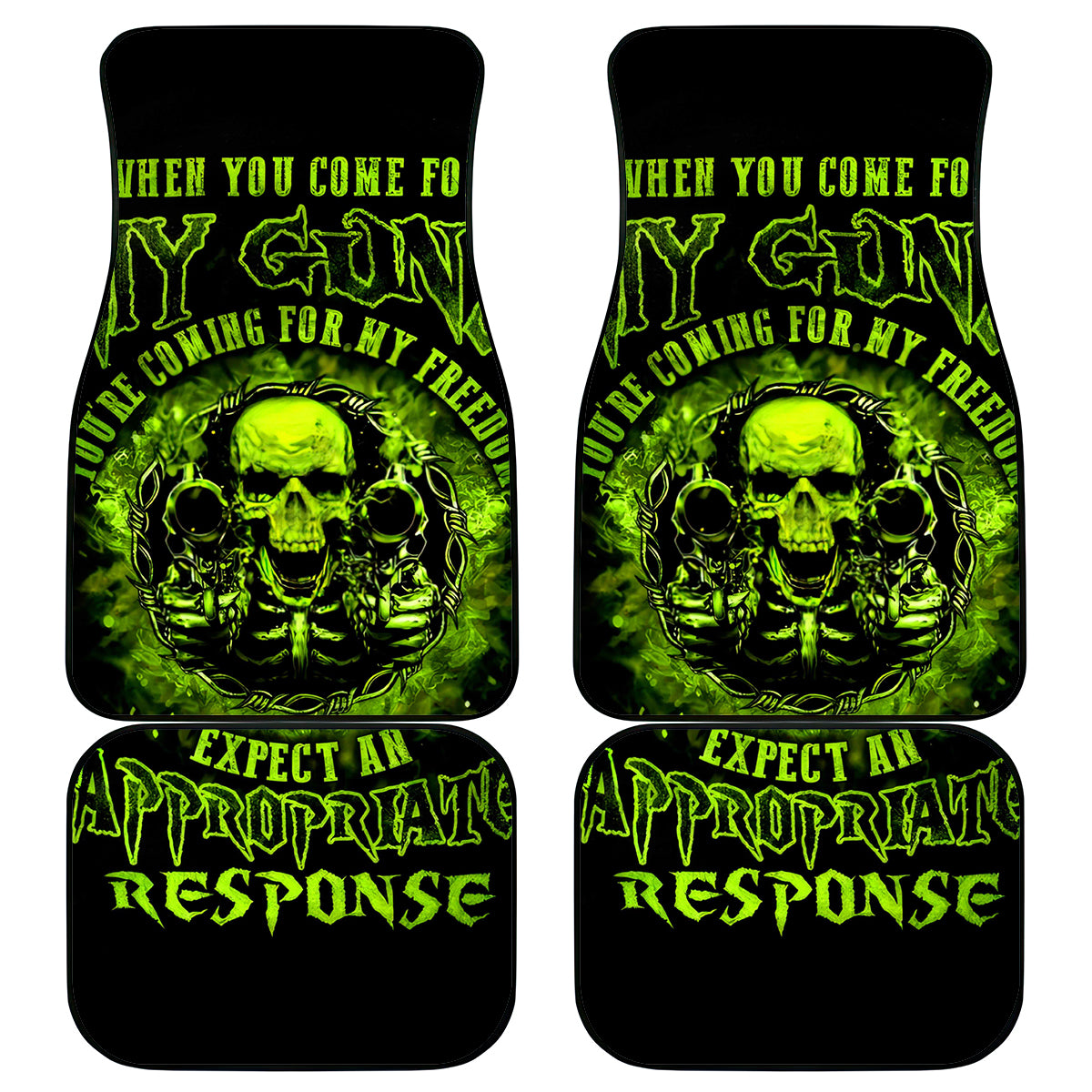 Gun Skull Car Mats When You Come For My Gun Expect An Appropriate Response - Wonder Print Shop