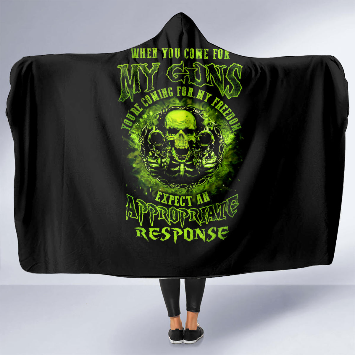 gun-skull-hooded-blanket-when-you-come-for-my-gun-expect-an-appropriate-response