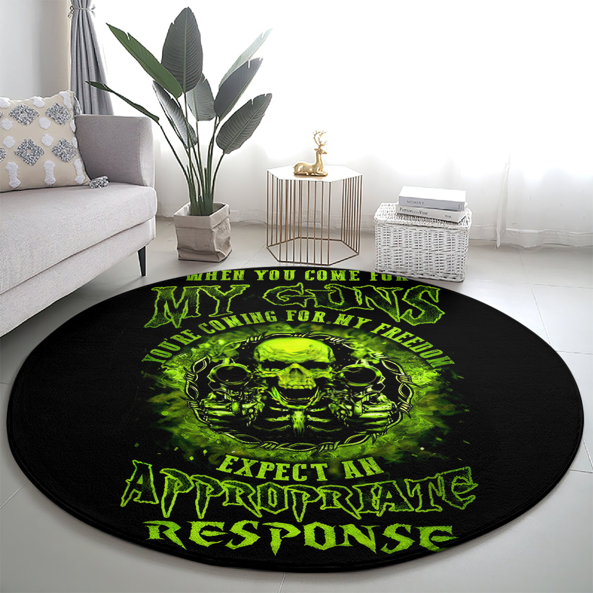 gun-skull-round-carpet-when-you-come-for-my-gun-expect-an-appropriate-response