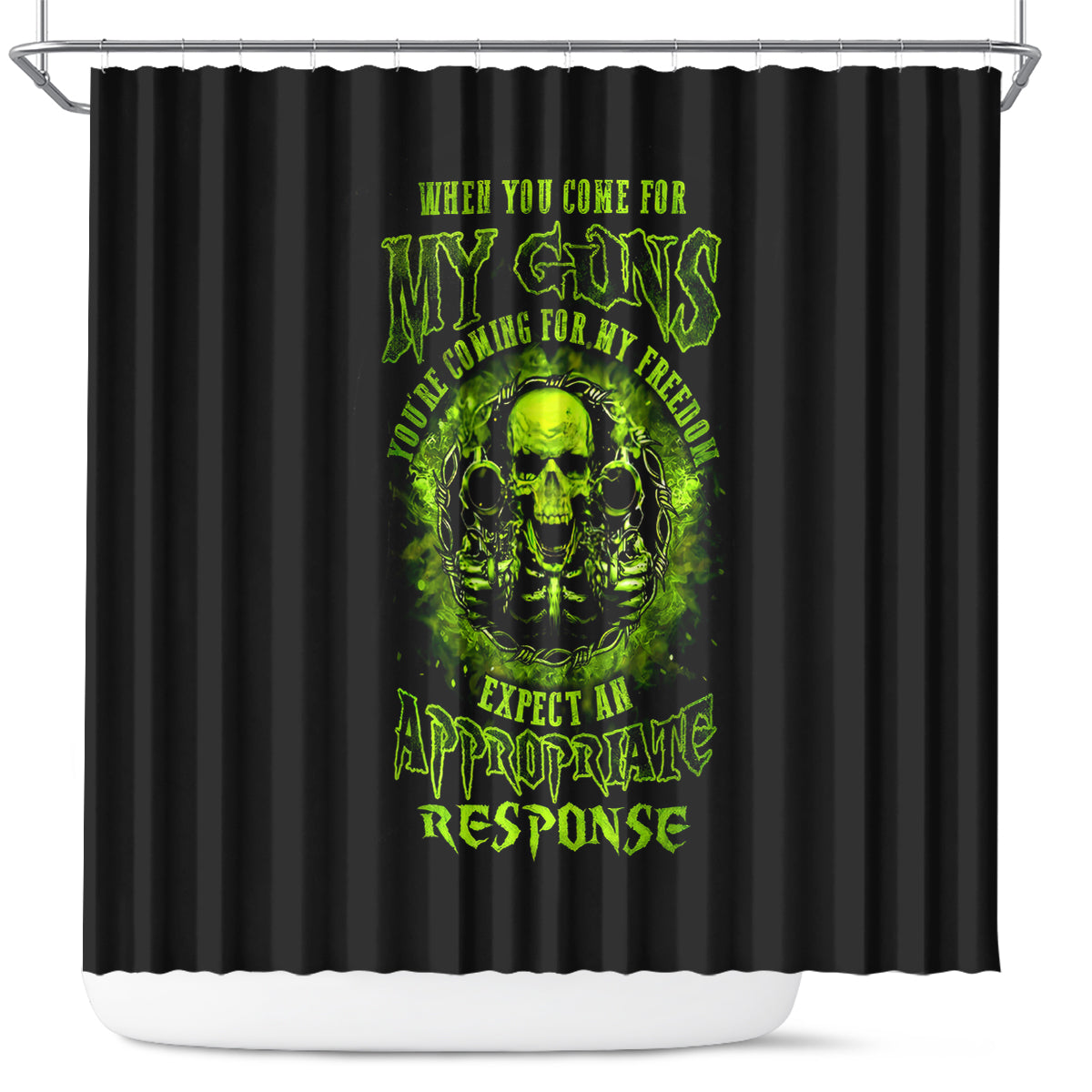 gun-skull-shower-curtain-when-you-come-for-my-gun-expect-an-appropriate-response