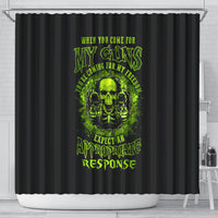 gun-skull-shower-curtain-when-you-come-for-my-gun-expect-an-appropriate-response