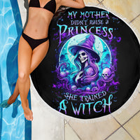 Witch Skull Beach Blanket My Mother Didn't Raise A Princess She Trained A Witch - Wonder Print Shop