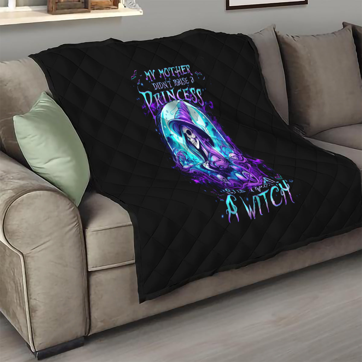 Witch Skull Quilt My Mother Didn't Raise A Princess She Trained A Witch - Wonder Print Shop