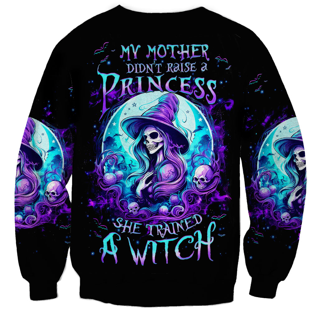 Witch Skull Sweatshirt My Mother Didn't Raise A Princess She Trained A Witch - Wonder Print Shop