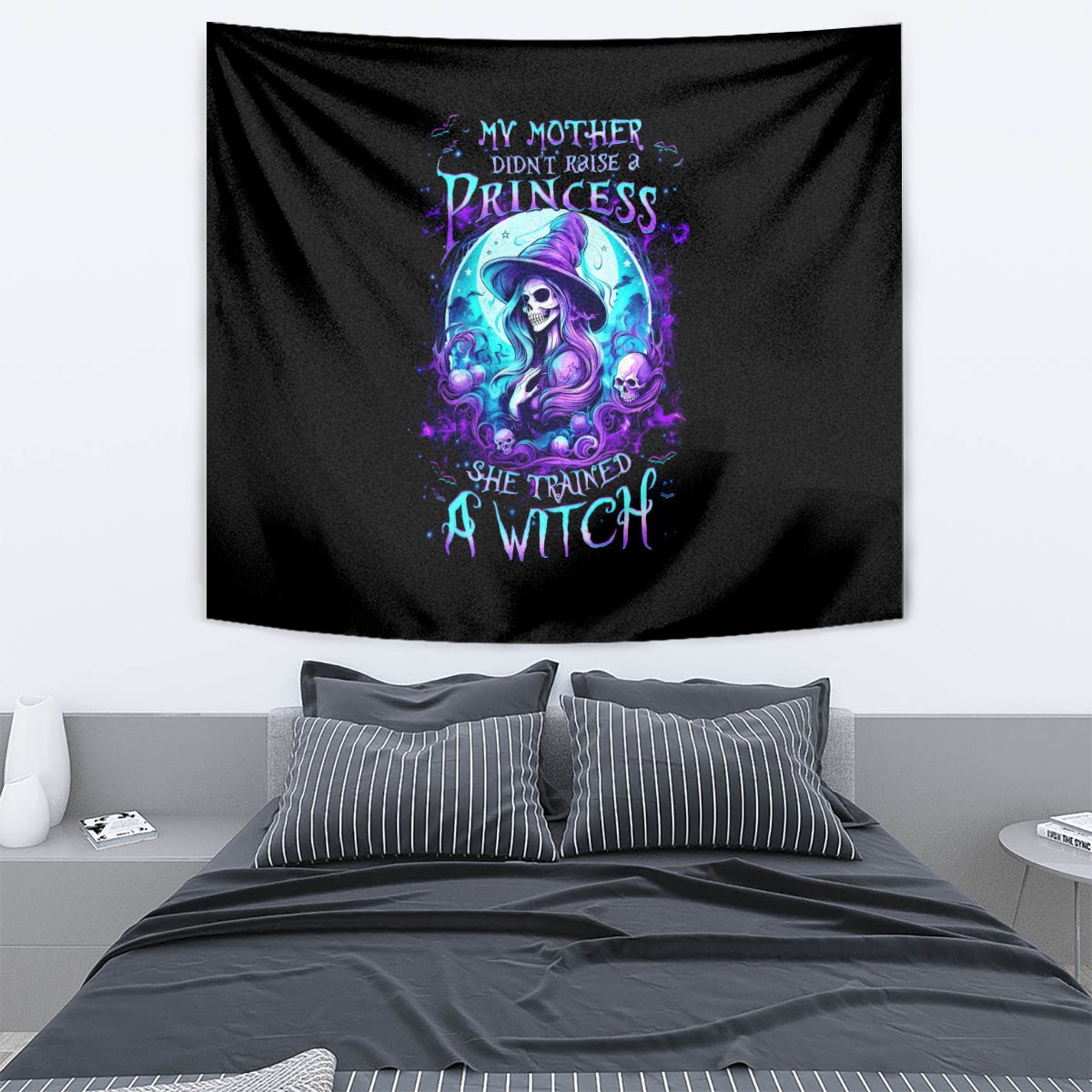 Witch Skull Tapestry My Mother Didn't Raise A Princess She Trained A Witch - Wonder Print Shop