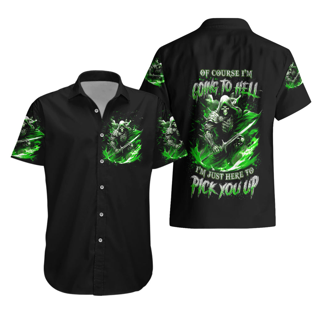 Warrior Skull Hawaiian Shirt Of Course I'm Going To Hell Just Pick You Up - Wonder Print Shop