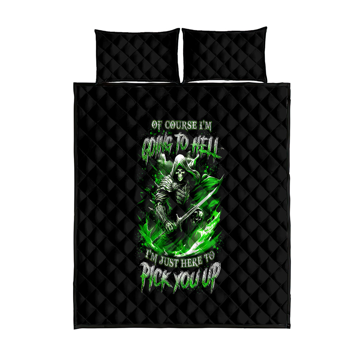 Warrior Skull Quilt Bed Set Of Course I'm Going To Hell Just Pick You Up - Wonder Print Shop