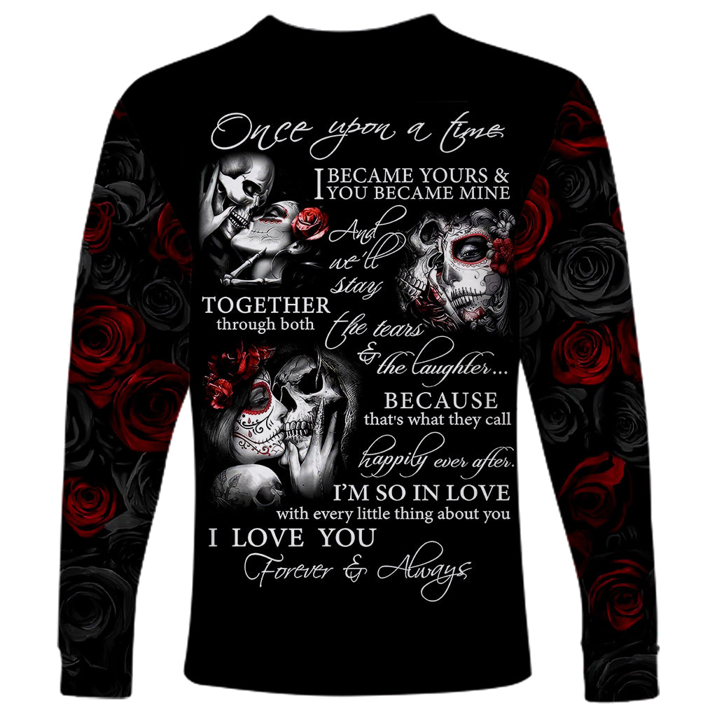 Love Skull Long Sleeve Shirt Once Upon A Time I Love You Forever And Always - Wonder Print Shop