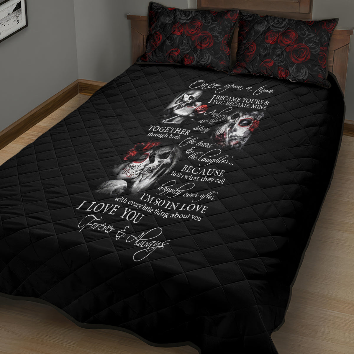 Love Skull Quilt Bed Set Once Upon A Time I Love You Forever And Always - Wonder Print Shop