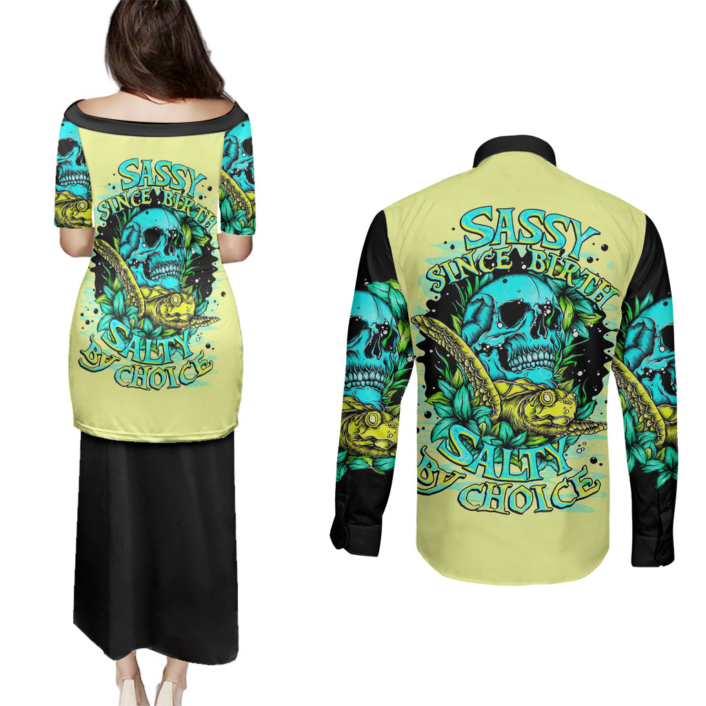 Turtle Skull Couples Matching Puletasi Dress and Long Sleeve Button Shirts Sassy Since Birth Salty By Choice - Wonder Print Shop