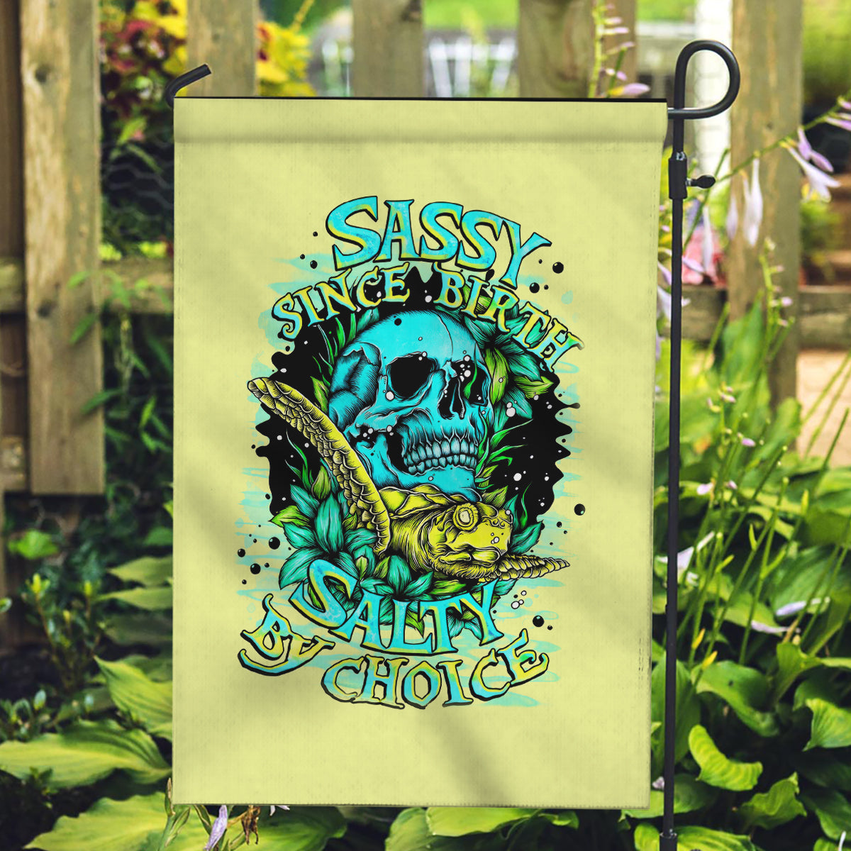 Turtle Skull Garden Flag Sassy Since Birth Salty By Choice - Wonder Print Shop