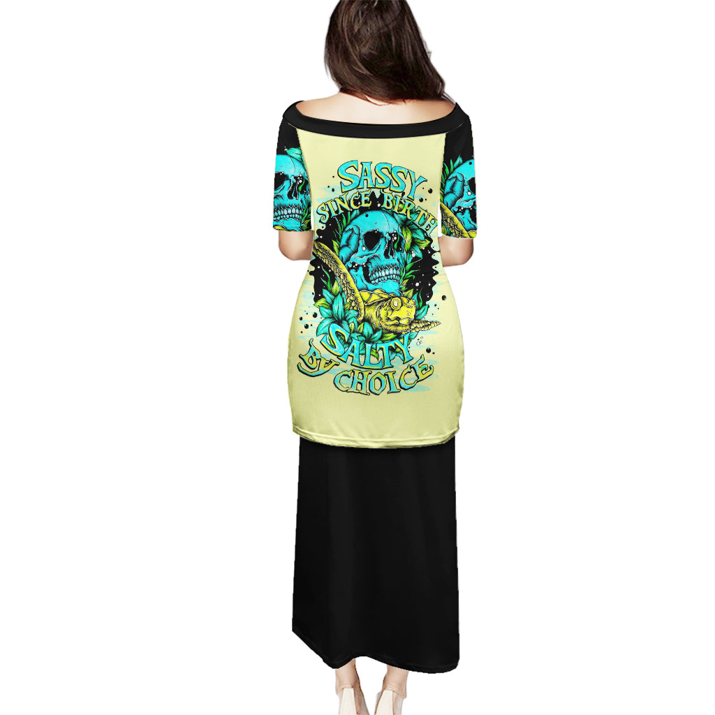 Turtle Skull Puletasi Sassy Since Birth Salty By Choice - Wonder Print Shop