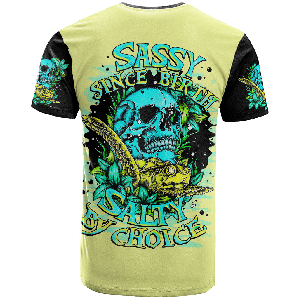 Turtle Skull T Shirt Sassy Since Birth Salty By Choice - Wonder Print Shop
