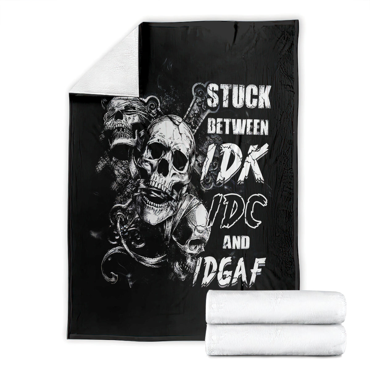 three-skull-blanket-stuck-between-idk-idc-and-idgaf
