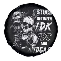Three Skull Spare Tire Cover Stuck Between Idk Idc And Idgaf - Wonder Print Shop