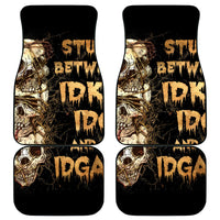 Wire Skull Car Mats Stuck Between Idk Idc And Idgaf - Wonder Print Shop